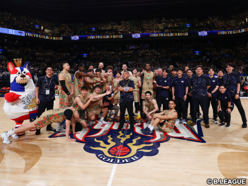 【CS出場チーム紹介⑥】琉球ゴールデンキングス「苦境を乗り越えた常勝軍団…“キングスらしさ”で王座奪還へ」