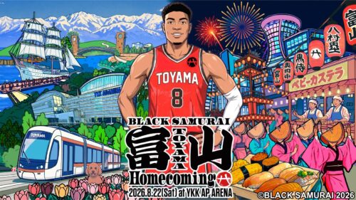 【動画】「8月22日、YKK AP ARENAで会いましょう」『BLACK SAMURAI 富山 Homecoming』PV